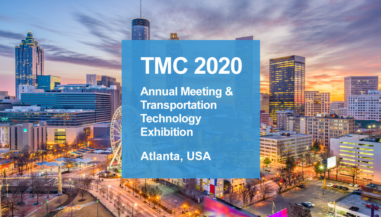 TMC 2020: Annual meeting & transportation technology exhibition.